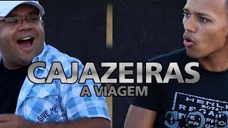 CAJAZEIRAS #01 - A Viagem