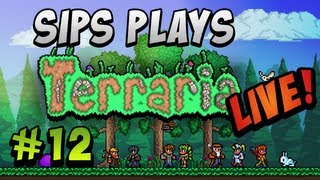 Sips Plays Terraria Live! - Part 12 - Eye of Cthulu Boss Fight! (Full Livestream)