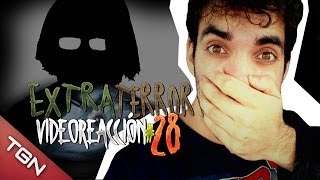 "Extra Terror Video-reacción 28#" - INTERRUPTION (Super Susto)