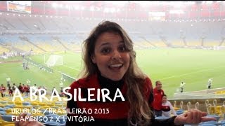 A Brasileira - Flamengo 2x1 Vitória