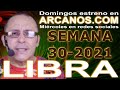 Video Horscopo Semanal LIBRA  del 18 al 24 Julio 2021 (Semana 2021-30) (Lectura del Tarot)