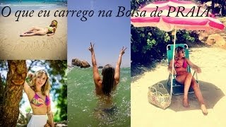 O que eu carrego na minha bolsa de praia!