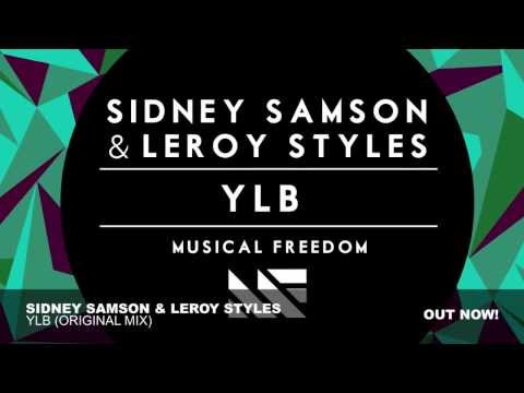 Sidney Samson & Leroy Styles - YLB (Original Mix)