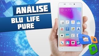 Blu Life Pure [Análise de Produto] - Tecmundo