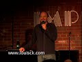 Louis CK @ The Improv