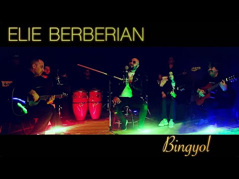 Elie Berberyan - Bingyol