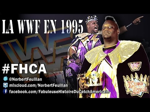 La Fabuleuse Histoire du Catch Américain - 001 La WWF en 1995