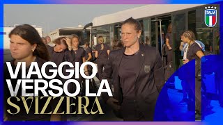 Il viaggio delle Azzurre verso la Svizzera | Women’s EURO 2025