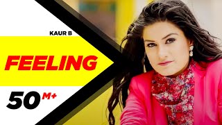 Feeling | Kaur B | feat. Bunty Bains | Desi Crew | Official Video 2014