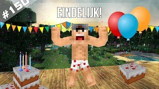 Minecraft Survival #150 - EINDELIJK!