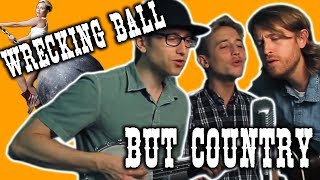 Wrecking Ball - The Country Version