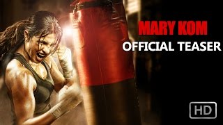 Mary Kom - Teaser | Priyanka Chopra in & as Mary Kom