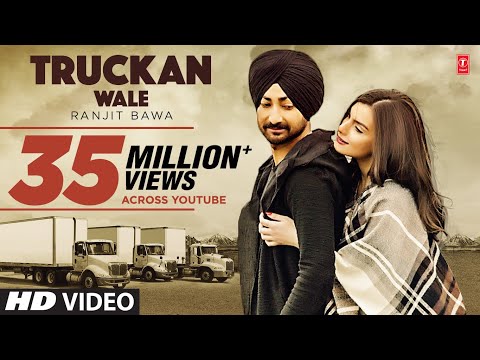 Ranjit Bawa Truckan Wale Official Song Nick Dhammu Lovely Noor New Punjabi Songs 2017