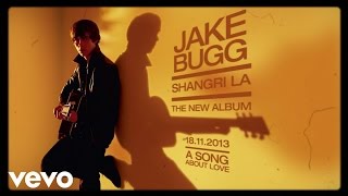 Jake Bugg - A Song About Love (Audio)