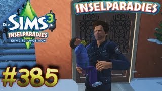 Die Sims 3 Inselparadies #385 Die Freuden des Vaterseins - Die Sims 3 Inselparadies Let's Play