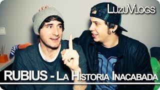 RUBIUS Y LA HISTORIA INACABADA - LuzuVlogs