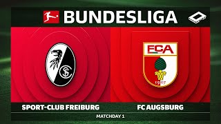 SC Freiburg vs. FC Augsburg | Matchday 1 — Bundesliga 2025/26