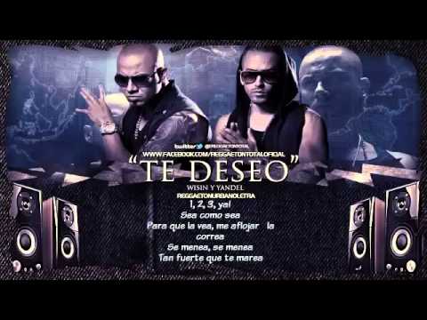 Te Deseo - Wisin y Yandel (Original) (Con Letra) Reggaeton Romantico ...