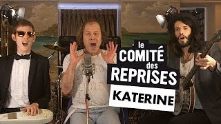 Katerine "Patouseul" - Comité Des Reprises #4 / PV Nova & Waxx