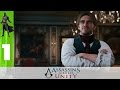 Assassin's Creed Unity - Ep 1 - Chapardage - Playthrough FR ᴴᴰ
