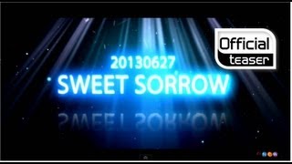 [Teaser] Sweet Sorrow(스윗소로우) _ 못견디게 좋아