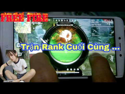 Garena Free Fire | Trận Rank Cuối Cùng Của Game Thủ Một Tay ...