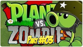 #3 ★ Riskante Taktiken! PFLANZEN VS ZOMBIES [Let's Play] Staffel 2