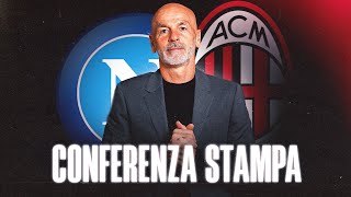 #NapoliMilan | Mister Pioli in conferenza stampa