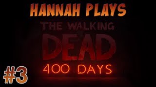 Yogscast Hannah - The Walking Dead: 400 Days DLC #3