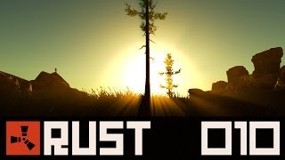 RUST [HD+] #010 - Ruinen & Kopfgeld ★ Let's Play Rust