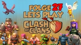 [Folge 27. "Gems Gold &Co"] Let´s Play - Clash of Clans