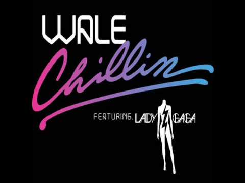 Wale ft Lady Gaga - Chillin with Lyrics + Mp3 Download Link - YouTube