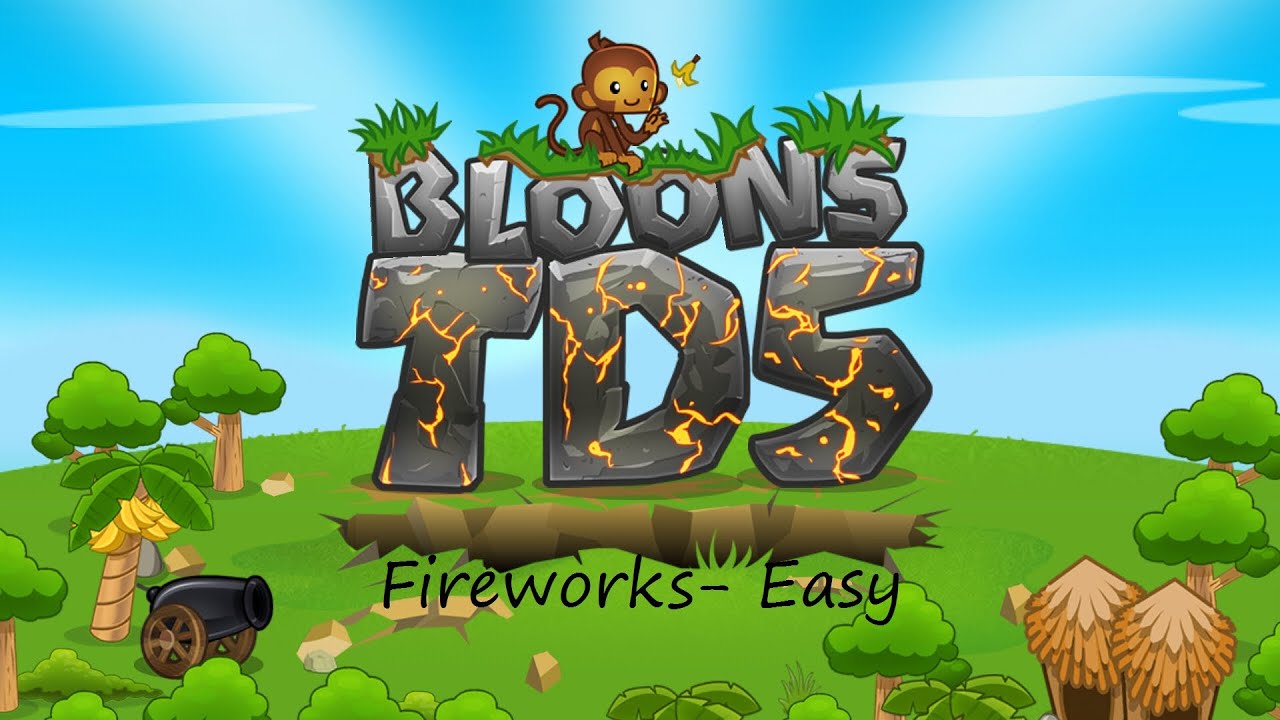 Bloons tower defense 5 - Fireworks - Easy - YouTube