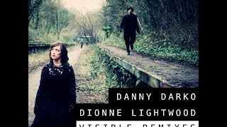 [Electro House] Danny Darko & Dionne Lightwood - Visible (Maxxfade Remix)