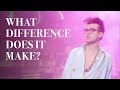 What Difference Does It Make?