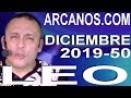 Video Horscopo Semanal LEO  del 8 al 14 Diciembre 2019 (Semana 2019-50) (Lectura del Tarot)