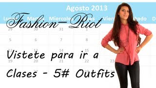 Vistete para ir a Clases - 5# Outfits