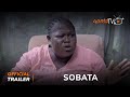 Sobata Latest Yoruba Movie 2024 | Official Trailer | Showing Next On ApataTV+
