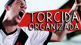 TORCIDA ORGANIZADA