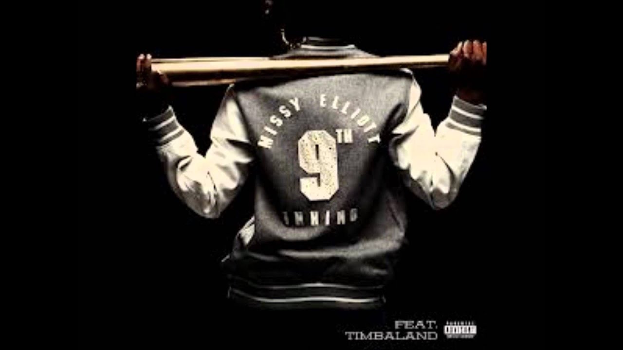 NEW* Missy Elliot ft. Timbaland - 9th Inning (HD Sound) - YouTube