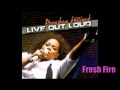 Preashea Hilliard | Fresh Fire