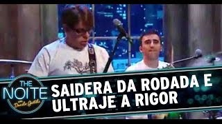 The Noite 12/06/14 (parte 3) - Saideira e Ultraje a Rigor