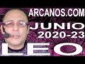 Video Horóscopo Semanal LEO  del 31 Mayo al 6 Junio 2020 (Semana 2020-23) (Lectura del Tarot)