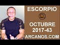 Video Horscopo Semanal ESCORPIO  del 22 al 28 Octubre 2017 (Semana 2017-43) (Lectura del Tarot)