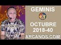 Video Horscopo Semanal GMINIS  del 30 Septiembre al 6 Octubre 2018 (Semana 2018-40) (Lectura del Tarot)