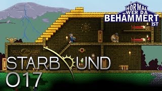 STARBOUND [HD+] #017 - Mieten, Klauen, Wohnen ★ Let's Play Starbound