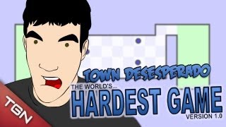 TOWN DESESPERADO: Hardest Game Ever #1