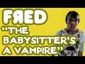 Fred Figglehorn - The Babysitter's A Vampire - Official Music 
