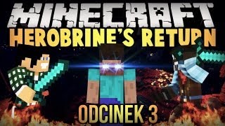 Minecraft: Herobrine's Return - Poznaj krzyki Remka! - odc. 3