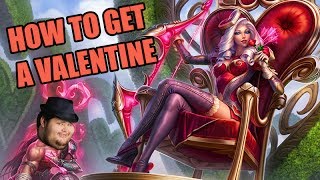 HOW TO GET A VALENTINE